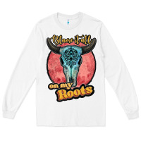 White blame it all on my roots black Long Sleeve Tee - JahusDesignShop