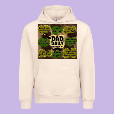 Dad Daily Affirmations Urban Hoodie Designed By Tumblerdesignbyshophia
