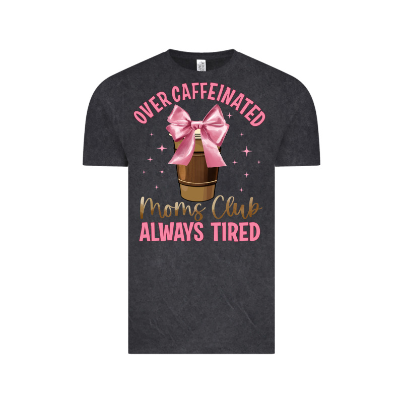 Over Caffeinated Moms Club Vintage Tee by JahusDesignShop | Teevron