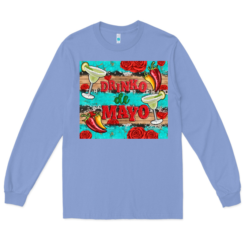 Drinko De Mayo Long Sleeve Tee by Artiststas | Teevron