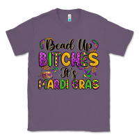Lavender bead up bitches it s mardi gras Classic Tee - LillyAllenDesigns