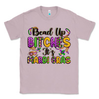 Lilac bead up bitches it s mardi gras Classic Tee - LillyAllenDesigns