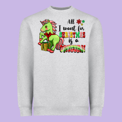All I Want For Christmas Is A Unicorn Heavyweight Sweatshirt Designed By Fadigitalartstudio