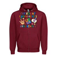 Everyone Communicates Differently Zipper Hoodie | Teevron