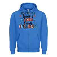 True Royal where the spirit of the lord is there is freedom Zipper Hoodie - MaliasSmallBusiness