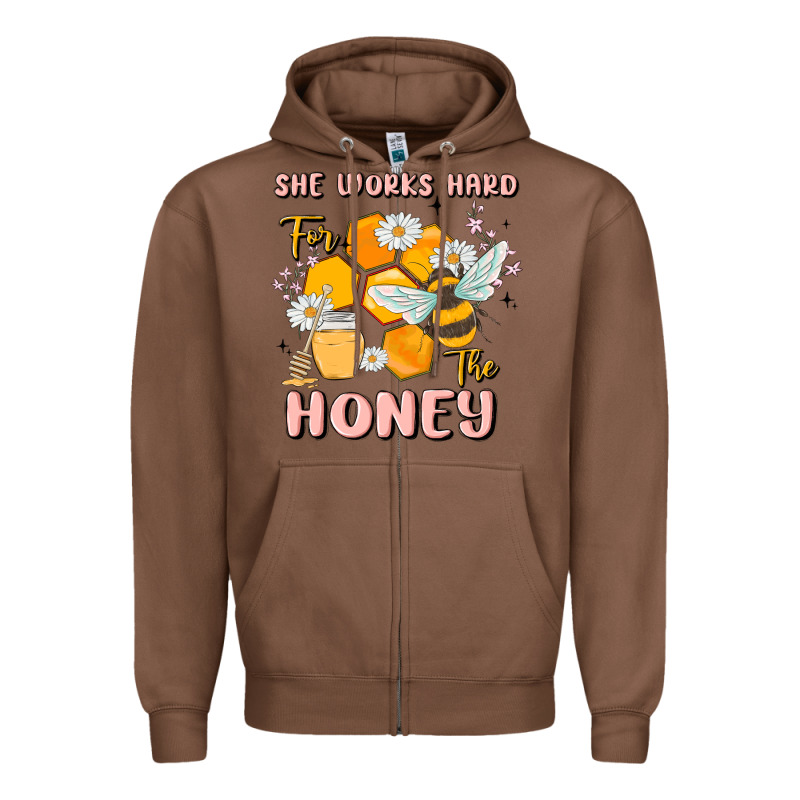 She Works Hard For The Honey Zipper Hoodie by MaliasSmallBusiness | Teevron