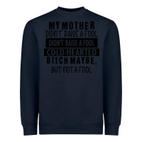 Navy my mother black Heavyweight Sweatshirt - RacoonDesign