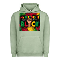 Pigment Oil Green my history is black Urban Hoodie - TumblerDesignByShophia