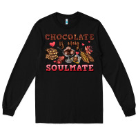 Black chocolate is my soulmate Long Sleeve Tee - AdoDesignShop