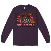 Plum chocolate is my soulmate Long Sleeve Tee - AdoDesignShop