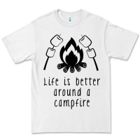 White life is better around a campfire Premium Tee - Unal Design