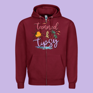 Tanned And Tipsy Zipper Hoodie Designed By Maliassmallbusiness