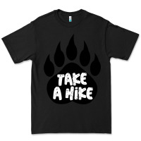 Black take a hike Premium Tee - Unal Design