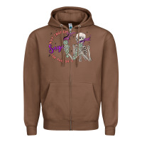 Chestnut not enough sage for this sht Zipper Hoodie - MaliasSmallBusiness