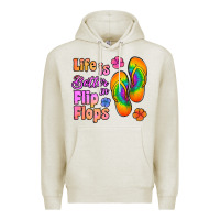 Life Is Better In Flip Flops Premium Hoodie | Teevron