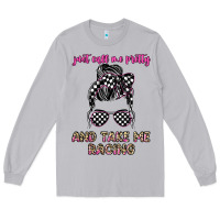 Moon Dust just call me pretty and take me racing Long Sleeve Tee - JahusDesignShop
