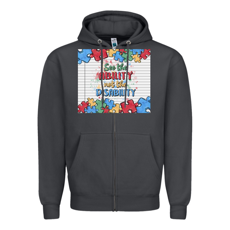 See The Ability Not The Disability Zipper Hoodie by MaliasSmallBusiness | Teevron