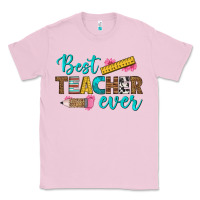 Bubblegum Pink best teacher ever Classic Tee - BundleAndBundleShop