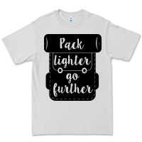 Dove Grey pack lighter go further Premium Tee - Unal Design