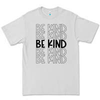 Dove Grey be kind Premium Tee - Unal Design