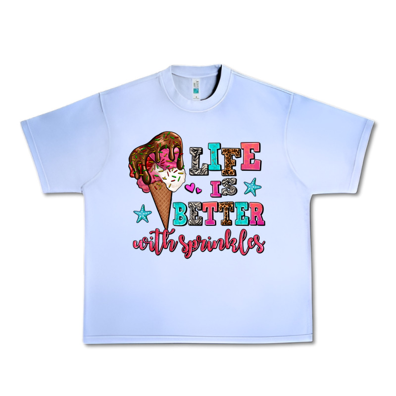 Life Is Better With Sprinkles Urban Heavy Tee by AdoDesignShop | Teevron