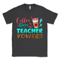 Smoke coffee gives me teacher powers Classic Tee - BundleAndBundleShop