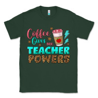 Sports Green coffee gives me teacher powers Classic Tee - BundleAndBundleShop