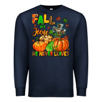 Navy fall for jesus he never leaves Premium Sweatshirt - MaliasSmallBusiness