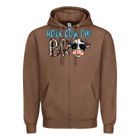 Chestnut holy cow i'm bro Zipper Hoodie - MaliasSmallBusiness
