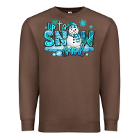 Chestnut up to snow good winter snowman Premium Sweatshirt - MaliasSmallBusiness