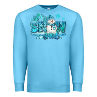 Ocean Blue up to snow good winter snowman Premium Sweatshirt - MaliasSmallBusiness