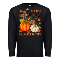 Black fall for jesus he never leaves Premium Sweatshirt - MaliasSmallBusiness