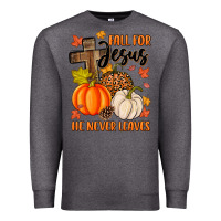 Charcoal Heather fall for jesus he never leaves Premium Sweatshirt - MaliasSmallBusiness