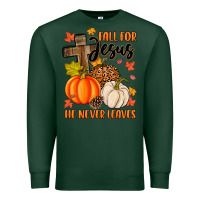Sports Green fall for jesus he never leaves Premium Sweatshirt - MaliasSmallBusiness
