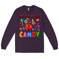 Plum all you need is candy Long Sleeve Tee - AdoDesignShop
