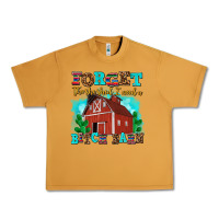 Peanut Butter forget the she shed i need a bitch barn Urban Heavy Tee - AdoDesignShop