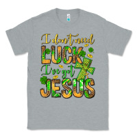 Heather Grey I don't need luck I've got Jesus Classic Tee - Jasminsmagicworld