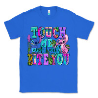 True Royal touch me and i will bite Classic Tee - AdoDesignShop