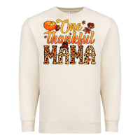 One Thankful Mama Premium Sweatshirt | Teevron