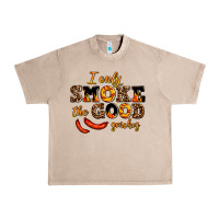 French Oak i only smoke the good smokes Urban Heavy Tee - AdoDesignShop