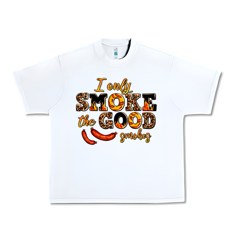 I Only Smoke The Good Smokes Urban Heavy Tee by AdoDesignShop | Teevron
