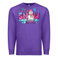 Purple up to snow good pink christmas winter snowman Premium Sweatshirt - MaliasSmallBusiness