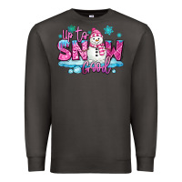 Smoke up to snow good pink christmas winter snowman Premium Sweatshirt - MaliasSmallBusiness