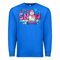 True Royal up to snow good pink christmas winter snowman Premium Sweatshirt - MaliasSmallBusiness