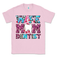 Bubblegum Pink Wife Mom Dentist With Tooth And Floss Classic Tee - AdoDesignShop