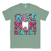 Sage Wife Mom Dentist With Tooth And Floss Classic Tee - AdoDesignShop