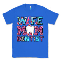 True Royal Wife Mom Dentist With Tooth And Floss Classic Tee - AdoDesignShop