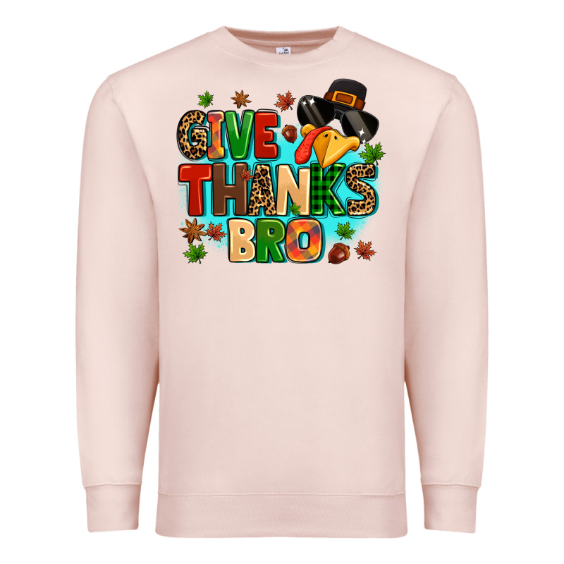 Give Thanks Bro Premium Sweatshirt by MaliasSmallBusiness | Teevron