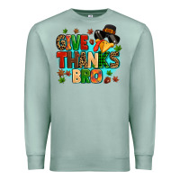 Seafoam give thanks bro Premium Sweatshirt - MaliasSmallBusiness