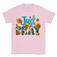 Bubblegum Pink just pray Classic Tee - Artiststas